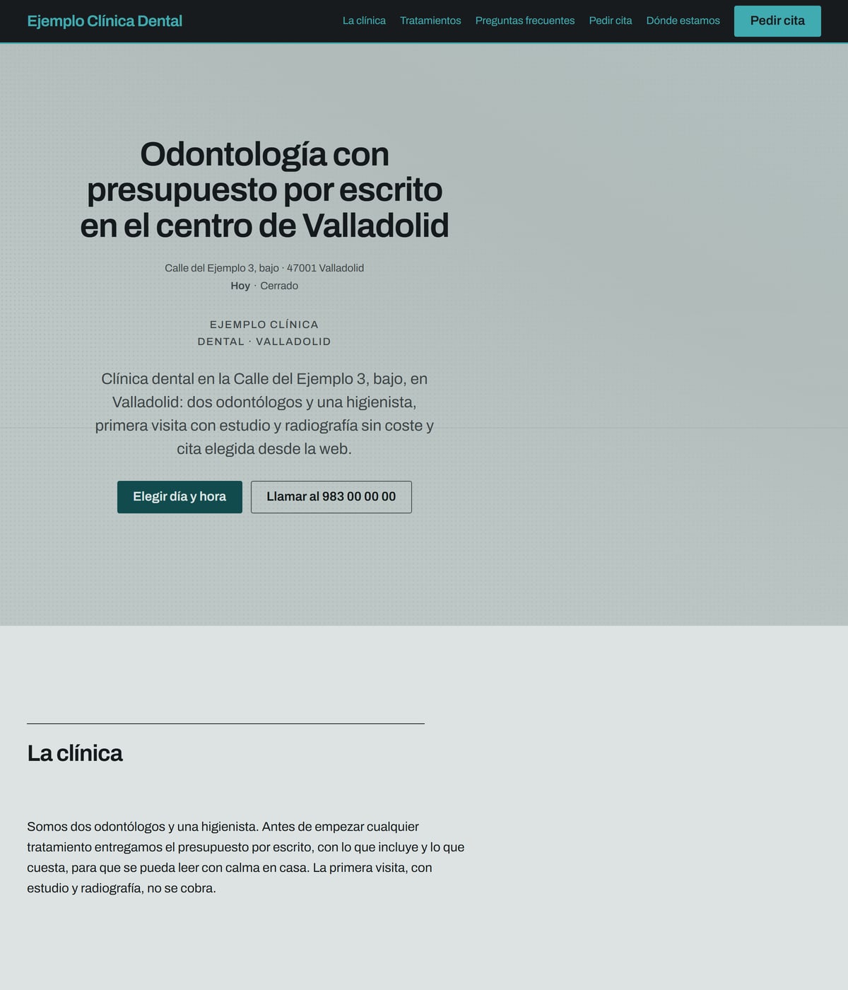 Portada de la web de ejemplo de una clínica dental: fondo gris verdoso frío, titular sin remates a tres líneas y los botones de elegir día y hora y de llamar.